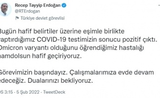 Cumhurbaşkanı Erdoğan Omicron'a yakalandı